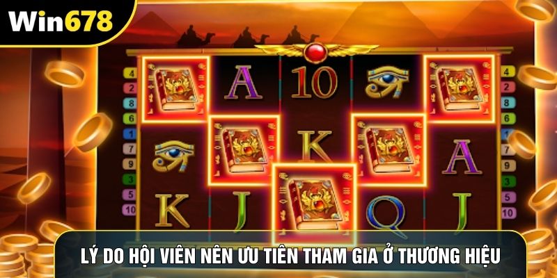 Lý do hội viên nên ưu tiên tham gia ở thương hiệu Lý do hội viên nên ưu tiên tham gia ở thương hiệu